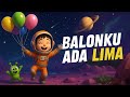 Balonku Ada Lima Lagu Anak Anak Ceria Animasi 3D Edukatif