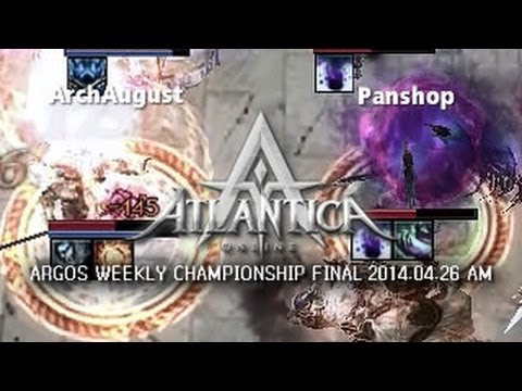 Argos Weekly 2014.04.26 AM Final: Panshop vs. ArchAugust - Atlantica Online