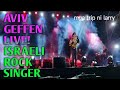 AVIV GEFFEN LIVE! DURING ISRAEL'S 74TH INDEPENDENCE DAY CELEBRATION #mgatripnilarry #avivgeffen