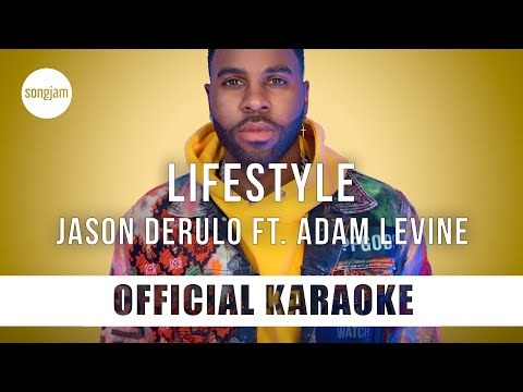 Jason Derulo - Lifestyle ft. Adam Levine (Official Karaoke Instrumental) | SongJam