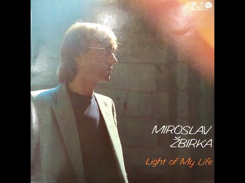 MIROSLAV ŽBIRKA. LIGHT OF MY LIFE. Vinyl