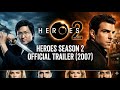 Heroes Season 2 Trailer 2007 HD The Return Of Sylar Peter Petrelli