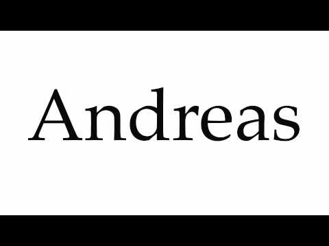How to Pronounce Andreas