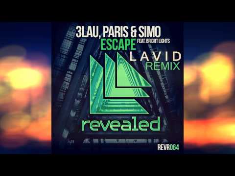 3LAU, Paris & Simo feat. Bright Lights - Escape (Lavid Remix)
