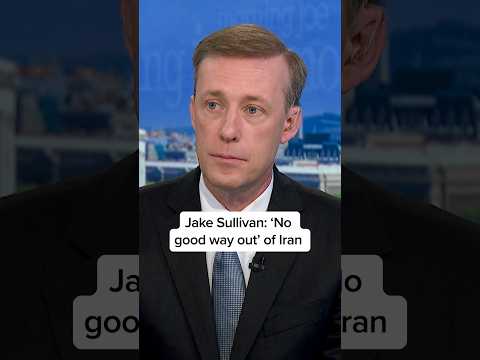 Jake Sullivan: ‘No good way out’ of Iran