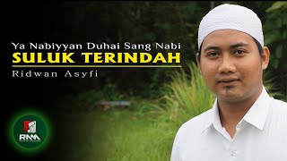 Download lagu YA NABIYYAN SULUK TERINDAH mp3