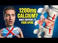 Is Calcium Really Good For Your Spine The Shocking Truth