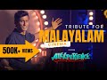MALAYALAM CINEMA Tribute From ALEXPERIENCE