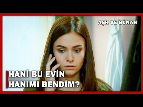 Kerim, Nesrin'i Evden Kovdu! - Aşk ve Günah 81.Bölüm