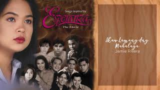 Jamie Rivera - Ikaw Lamang Ang Mahalaga (Audio) 🎵| Esperanza OST