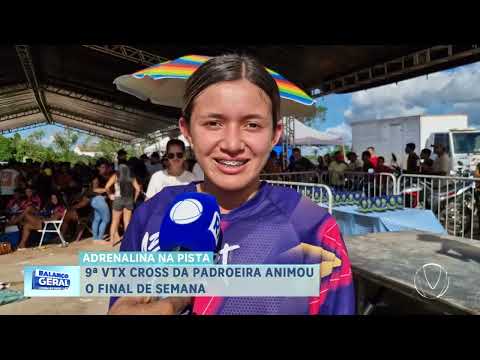 ADRENALINA NA PISTA: 9ª VTX CROSS DA PADROEIRA ANIMOU O FINAL DE SEMANA