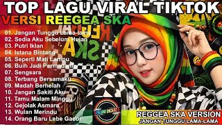 Download lagu TOP HITS Spotify Indonesia Lagu Reggae SKA Playlist 2026 Revealed | Jangan Tunggu Lama-Lama 🌴 mp3
