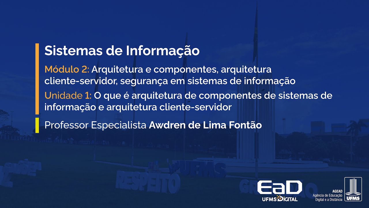 [UFMS Digital] Sistemas de Informação - Módulo 2 - Unidade 1