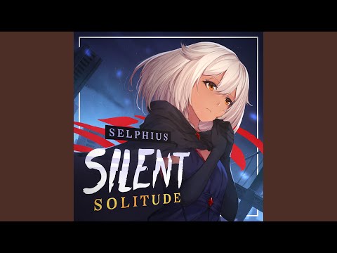 Silent Solitude