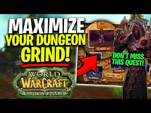 DON'T MISS OUT While Dungeon Grinding In TBC Classic Anniversary