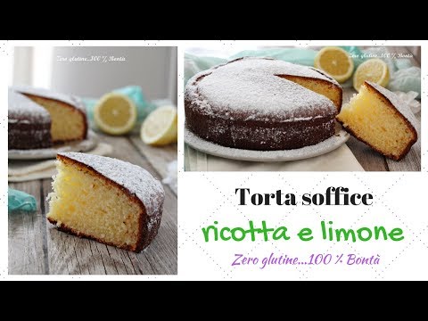 Torta soffice ricotta e limone - Ricetta senza glutine