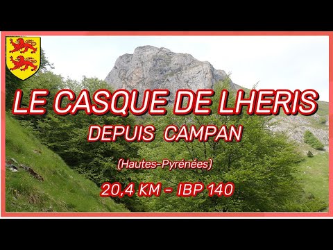 Campan - Le Casque de Lhéris - 20,4 km - IBP 140 - 🌞🌞🌞🌞
