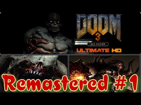 ᴴᴰ Doom 3 BFG: Remastered | Ultimate HD #1 🔞+👍