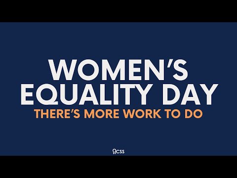 Women’s Equality Day | There’s more work to do