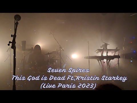 Seven Spires - This God is Dead ft Kristin Starkey (Live Paris 2023)