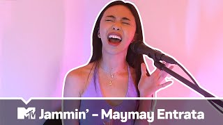Maymay Entrata - Amakabogera + Ubos Na Ang Problema + Di Kawalan | MTV Jammin&#39;