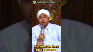 Download lagu Bulan Dimana Allah SWT Menurunkan Paling Banyak Rahmat-Nya #habibnabilalhinduan mp3 Download lagu Bulan Dimana Allah SWT Menurunkan Paling Banyak Rahmat-Nya #habibnabilalhinduan mp3