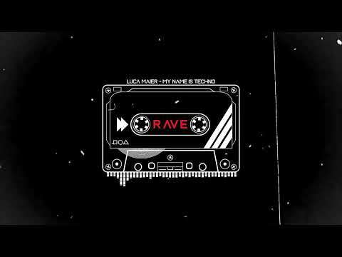 Luca Maier - My Name Is Techno (Original Mix)