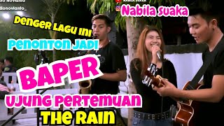 Download lagu Penonton jadi Baper !!! UJUNG PERTEMUAN -THE RAIN - LIVE AKUSTIK NABILA SUAKA AT MENOEWA KOPI JOGJA mp3
