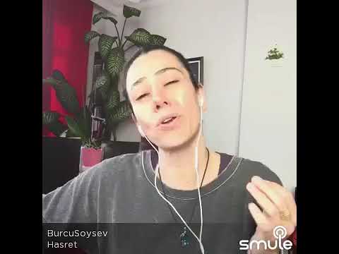 Burcu Soysev _ Hasret - Smule