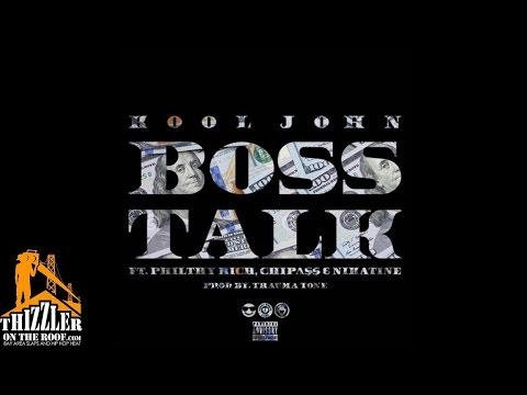 Kool John ft. Philthy Rich, Chippass, Nikatine Da King - Boss Talk [Prod. Trauma Tone] [Thizzler.com