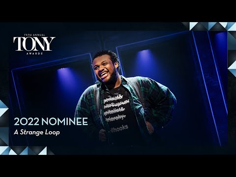 A Strange Loop | 2022 Tony Award Nominee