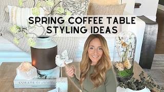 5 Amazing Spring Coffee Table Decorating Ideas || Neutral Decor