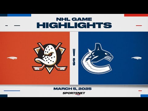 NHL Highlights | Ducks vs. Canucks - March 5, 2025