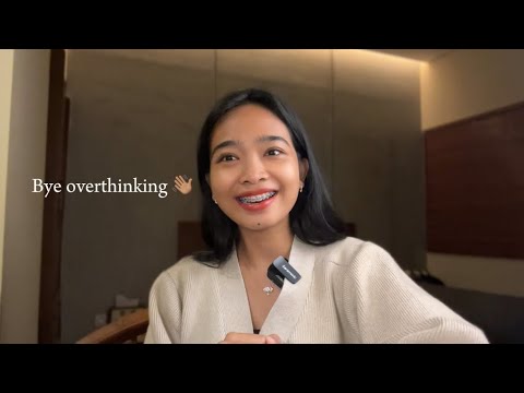 3 ways to overcome overthinking || aldila.aap 💅🏾