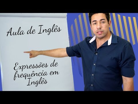 Aula de Inglês - Expressões de frequência em Inglês