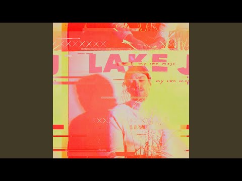 My Own Mess - lake j