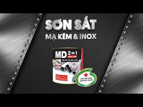 SƠN SẮT MẠ KẼM MD 2IN1 – ỨNG DỤNG ĐA DẠNG CHO CÁC BỀ MẶT KIM LOẠI