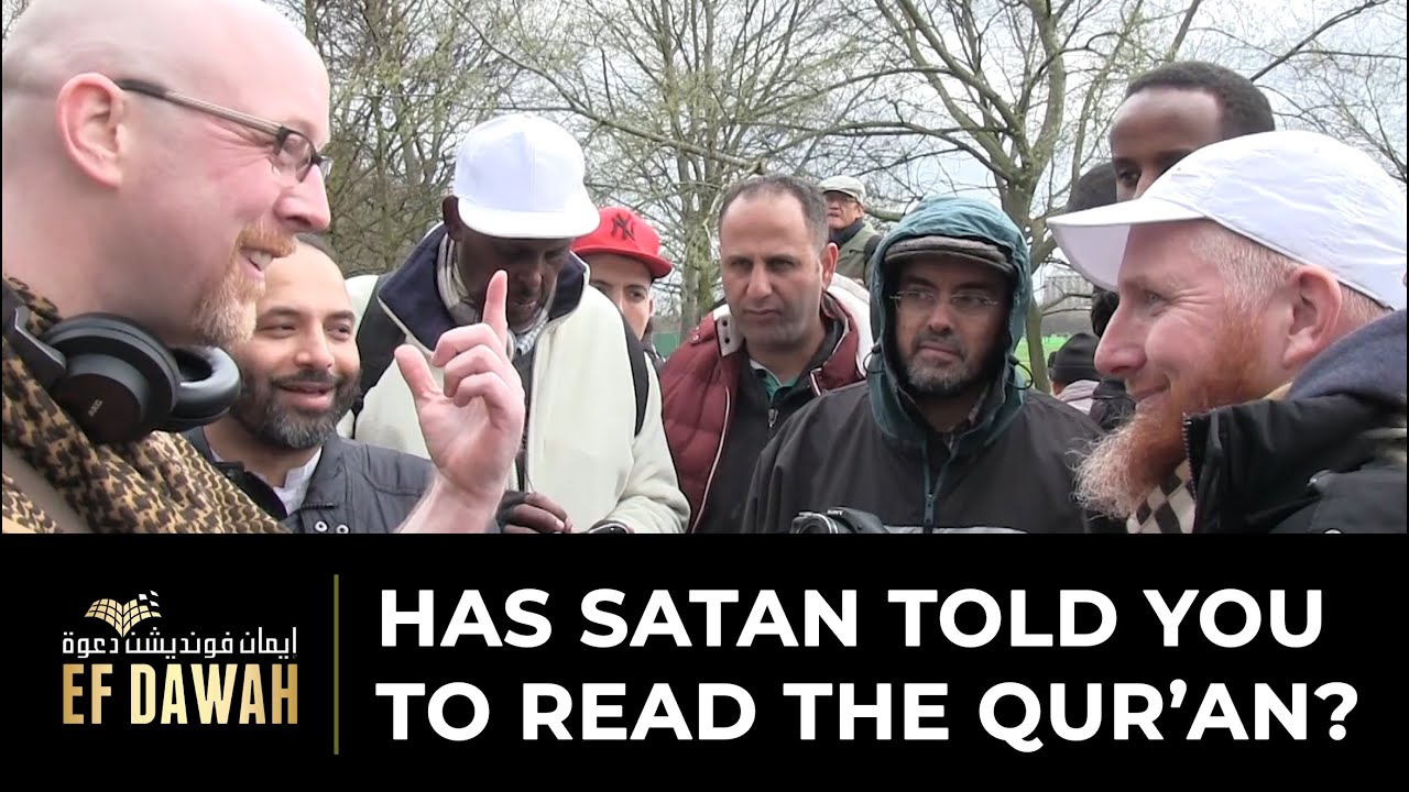 Has Satan Told You To Read The Qur'an?