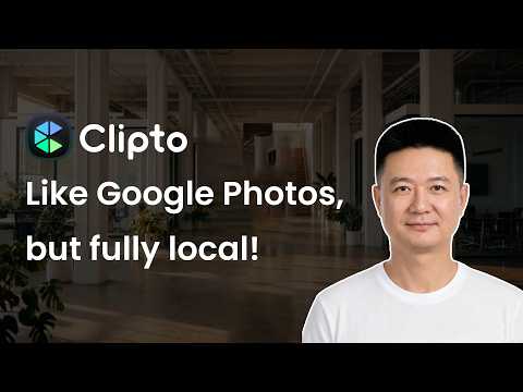 Clipto: Like Google Photos, but fully local!