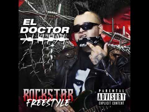 EL DOCTOR - ROCKSTAR (FREESTYLE)