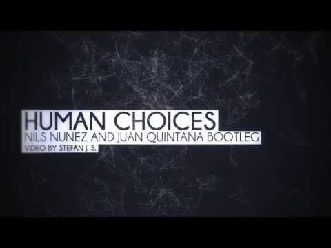 Nicky Romero & Zedd vs. Eyedentity - Human Choices (Nuñez & Quintana Mashup)