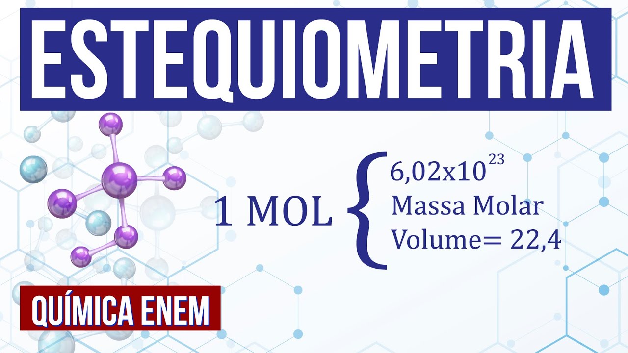 CÁLCULO ESTEQUIOMÉTRICO: o que é, como fazer e exemplos | Química Enem e Vestibular. Prof Sobis