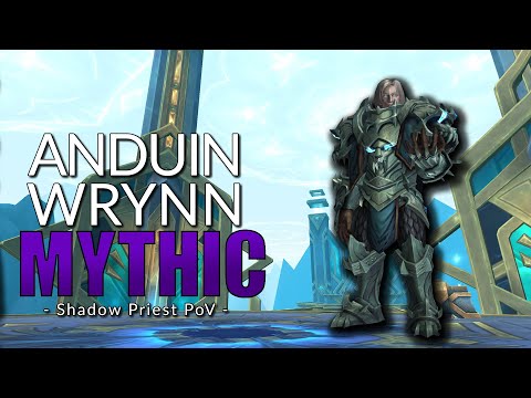 Anduin Wrynn Mythic - Shadow Priest PoV - Sepulcher of the First Ones 9.2.5