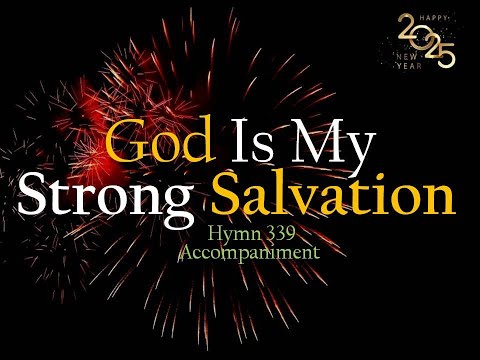 GOD IS MY STRONG SALVATION | Christian Gospel Music | Hymn 339 | Minus One | Karaoke