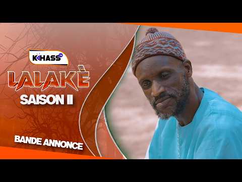 Sèrie - Lalaké (SAISON II) Bande annonce