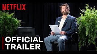 Between Two Ferns: The Movie | Official Trailer | Netflix