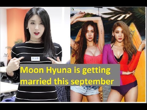 Moon Hyuna is getting married this september