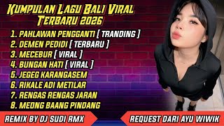Download lagu YANG LAGI VIRAL !!!  KUMPULAN DJ TERBARU VIRAL 2026 | DJ BALI FUNKOT FULL KENCENG - DJ SUDI RMX mp3