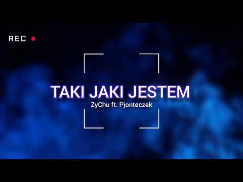 ZyChu ft. Pjonteczek - TAKI JAKI JESTEM (Prod.Twins)