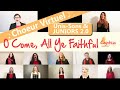 O Come, All Ye Faithful - Pentatonix - Unis-Sons & Juniors 2.0 - Choeur Virtuel - Noël/Christmas